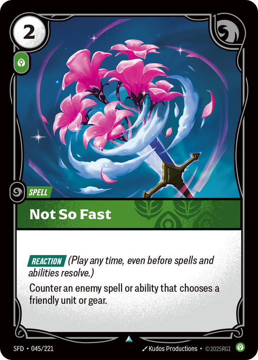 Not So Fast - Riftbound TCG Card